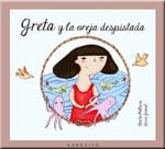 Greta y la oreja despistada