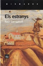 Els Estranys, de Raül Garrigasait