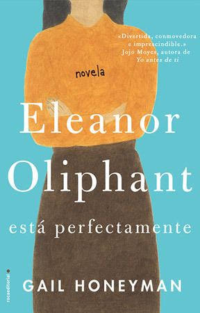 Eleanor Oliphant está perfectamente