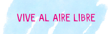 Vive al aire libre
