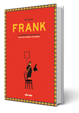 Frank. La increíble historia de una dictadura olvidada