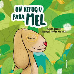 PRESENTACIÓN DEL LIBRO: “UN REFUGIO PARA MEL”
