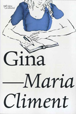 “Gina”, de Maria Climent (L’Altra)