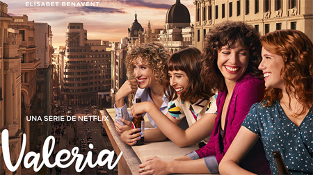Valeria está en crisis (y ahora en Netflix)