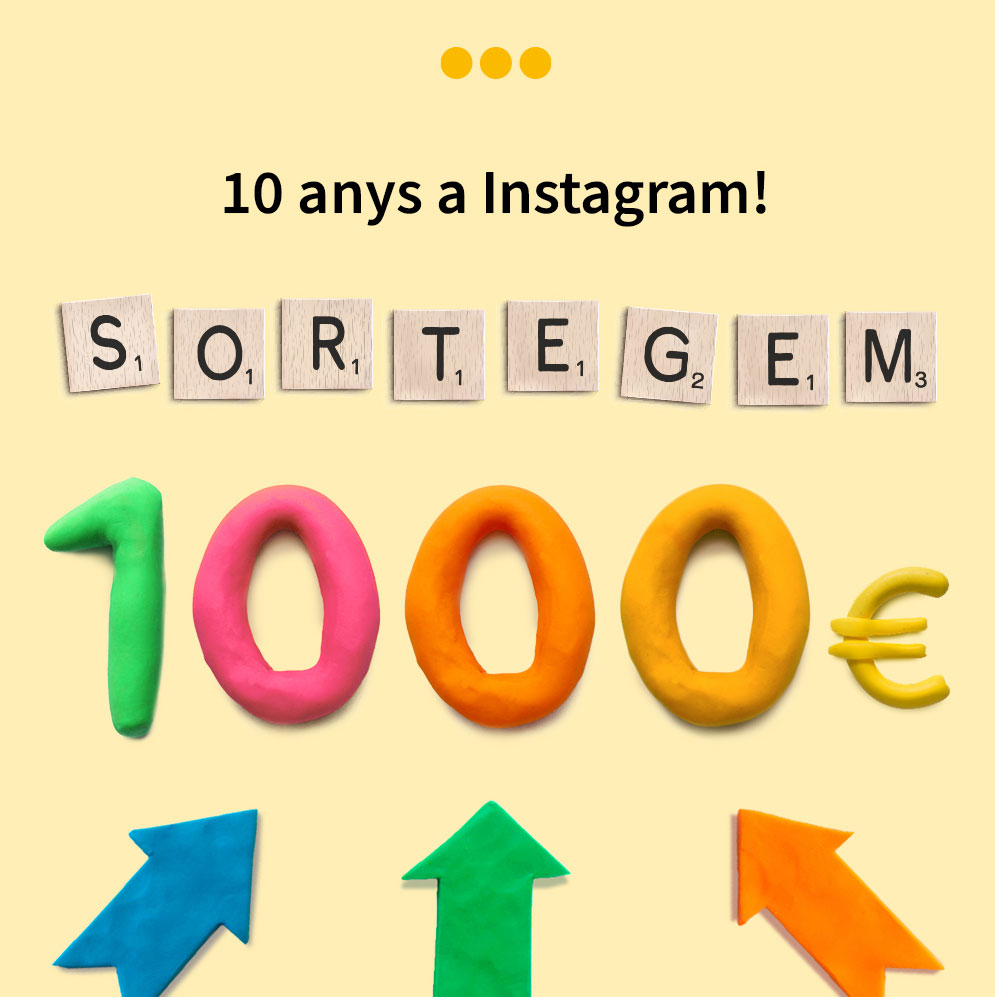 Sorteig de 1000€ a l'Instagram!