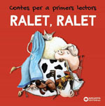 Ralet, Ralet. Contes per a primers lectors, d’Estel Baldó (Barcanova)