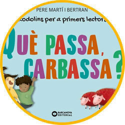 Què passa, Carbassa?